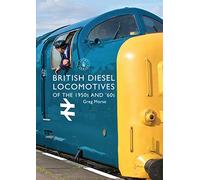 British Diesel Locomotives of the 1950s and ‘60s (Shire Library)