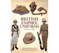 British Empire Uniforms 1919 to 1939