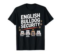 British English Bulldog Security Funny Dog Lover Owner T-Shirt