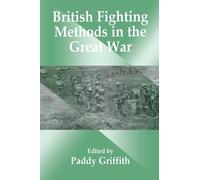 British Fighting Methods in the Great War (Political Violence)