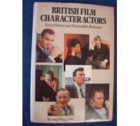 British Film Character Actors: Great Names and Memorable Moments