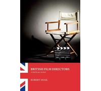 British Film Directors: A Critical Guide (International Film Directors) (International Film Directors S)