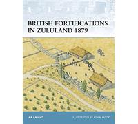 British Fortifications in Zululand 1879: No.35 (Fortress)
