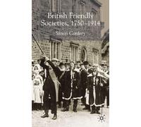 British Friendly Societies, 1750-1914