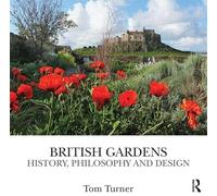 British Gardens: History, philosophy and design