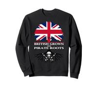 British Grown with Pirate Roots Sweatshirt
