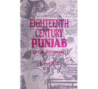 British historiography, eighteenth century Punjab: Their understanding of the Sikh struggle for power and role of Jassa Singh Ahluwalia