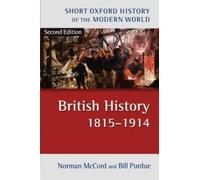British History 1815-1914 by Purdue, Bill (Visiting Senior Lecturer, Open Univer