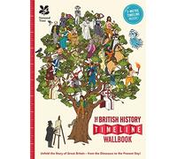 The British History Timeline Wallbook: (What on Earth Wallbook)