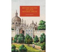British Houses in Late Mughal Delhi