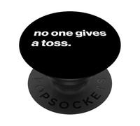 British Humour No One Gives A Toss PopSockets Adhesive PopGrip