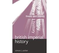 British Imperial History (Theory and History)