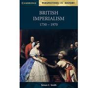 British Imperialism 1750-1970