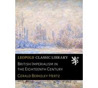 British Imperialism in the Eighteenth Century