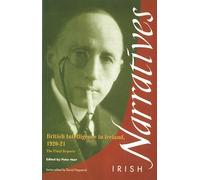 British Intelligence in Ireland: The Final Reports (Irish narratives)