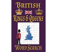British Kings & Queens Word Search Puzzle Book: Word search book with easy to read print about past Monarchs, Kings & Queens of the United Kingdom | ... puzzles ideal for all adults and teenagers.