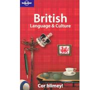 British Language and Culture (Lonely Planet Language Reference)
