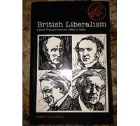 British Liberalism (Documents in Political Ideas)