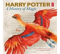 British Library Harry Potter - A History of Magic : The Book of the Exhibition British Library Multicolor