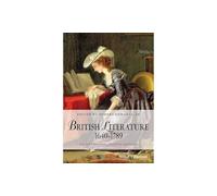 British Literature 1640-1789: An Anthology, 4th Edition (Blackwell Anthologies)