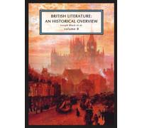 British Literature: A Historical Overview, Volume B