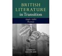 British Literature in Transition, 1940-1960: Postwar