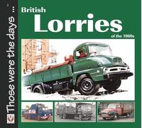 British Lorries of the 1960s (Those were the days)