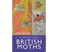 British Moths : A Gateway Guide
