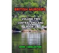 British Murders - Volume Two: Central England Book Two: 2