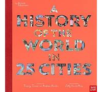 British Museum: A History of the World in 25 Cities Book Andrew Donkin Multi One Size