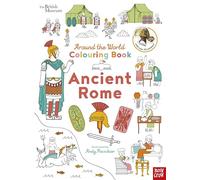 British Museum: Around the World Colouring: Ancient Rome