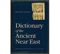 British Museum Dictionary of the Ancient Near East