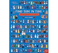 British Museum: Find Tom in Time: Shakespeare's London: (Find Tom in Time)