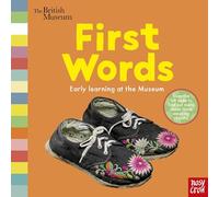 British Museum: First Words: (Early Learning at the Museum)