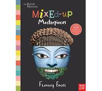British Museum: Mixed-Up Masterpieces, Funny Faces: (BM Mixed-Up Masterpieces)