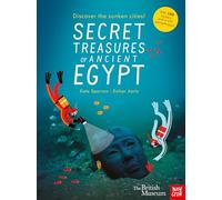 British Museum: Secret Treasures of Ancient Egypt: Discover the Sunken Cities
