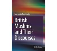 British Muslims and Their Discourses