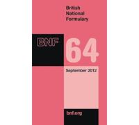 British National Formulary (BNF) 64 (British National Formulary, 64)