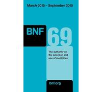 British National Formulary (BNF) 69 (British National Formulary, 69)