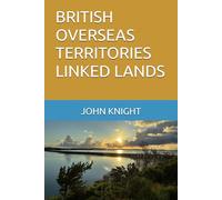 BRITISH OVERSEAS TERRITORIES LINKED LANDS
