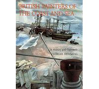 British Painters of the Coast and Sea: A History and Gazetteer