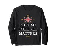 British Patriot Culture Matters Proud UK Pride Great Britain Long Sleeve T-Shirt