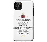 BRITISH PATRIOT PRIDE SUPPORT GREAT BRITAIN LABOUR TRAITORS Case for iPhone 11 Pro Max