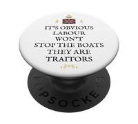 BRITISH PATRIOT PRIDE SUPPORT GREAT BRITAIN LABOUR TRAITORS PopSockets Adhesive PopGrip