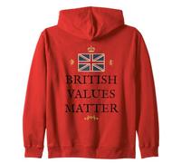 BRITISH PATRIOTS PROUD UNITED KINGDOM PRIDE PROTECT VALUES Zip Hoodie