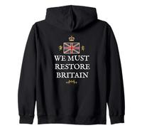 BRITISH PATRIOTS SUPPORT BRITAIN WE MUST RESTORE BRITAIN UK Zip Hoodie