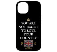 BRITISH PATRIOTS SUPPORT NOT RACIST TO LOVE YOUR COUNTRY UK Case for iPhone 14