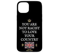 BRITISH PATRIOTS SUPPORT NOT RACIST TO LOVE YOUR COUNTRY UK Case for iPhone 15 Plus
