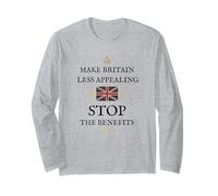 BRITISH PATRIOTS SUPPORT PROTECT BRITAIN STOP THE BENEFITS Long Sleeve T-Shirt