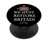 BRITISH PATRIOTS SUPPORT PROUD WE MUST RESTORE BRITAIN UK PopSockets Adhesive PopGrip